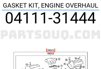 Toyota 0411131444 GASKET KIT, ENGINE OVERHAUL
