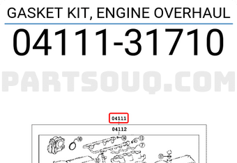 Toyota 0411131710 GASKET KIT, ENGINE OVERHAUL