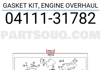 Toyota 0411131782 GASKET KIT, ENGINE OVERHAUL