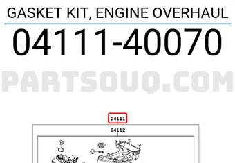 Toyota 0411140070 GASKET KIT, ENGINE OVERHAUL