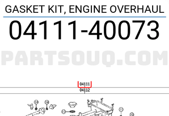 Toyota 0411140073 GASKET KIT, ENGINE OVERHAUL