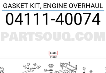 Toyota 0411140074 GASKET KIT, ENGINE OVERHAUL