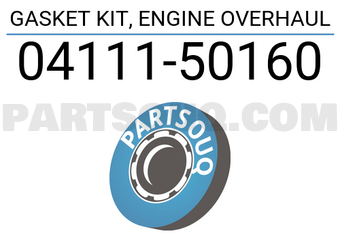 Toyota 0411150160 GASKET KIT, ENGINE OVERHAUL