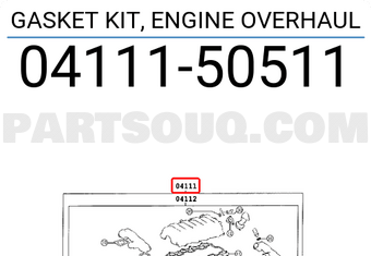 Toyota 0411150511 GASKET KIT, ENGINE OVERHAUL