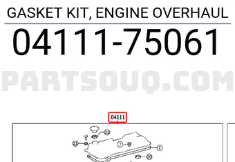 Toyota 0411175061 GASKET KIT, ENGINE OVERHAUL