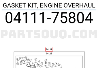 Toyota 0411175804 GASKET KIT, ENGINE OVERHAUL