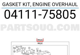 Toyota 0411175805 GASKET KIT, ENGINE OVERHAUL
