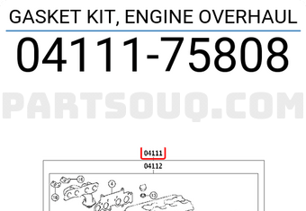 Toyota 0411175808 GASKET KIT, ENGINE OVERHAUL