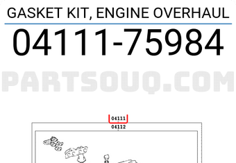 Toyota 0411175984 GASKET KIT, ENGINE OVERHAUL