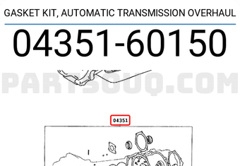 Toyota 0435160150 GASKET KIT, AUTOMATIC TRANSMISSION OVERHAUL