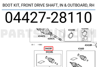 Toyota 0442728110 BOOT KIT, FRONT DRIVE SHAFT, IN & OUTBOARD, RH
