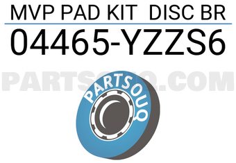 Toyota 04465YZZS6 MVP PAD KIT DISC BR