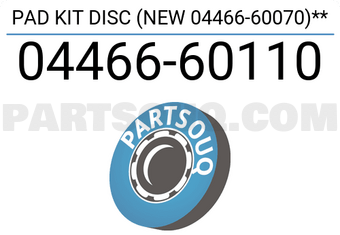 Toyota 0446660110 PAD KIT DISC (NEW 04466-60070)**
