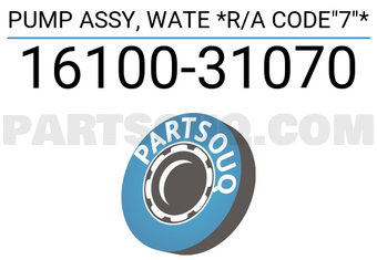 Toyota 1610031070 PUMP ASSY, WATE *R/A CODE"7"*