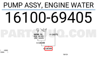 Toyota 1610069405 PUMP ASSY, ENGINE WATER