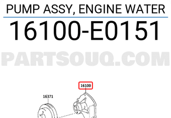 Toyota 16100E0151 PUMP ASSY, ENGINE WATER
