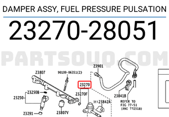 Toyota 2327028051 DAMPER ASSY, FUEL PRESSURE PULSATION