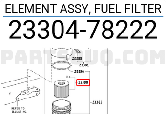 Toyota 2330478222 ELEMENT ASSY, FUEL FILTER
