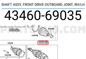 Toyota 4346069035 SHAFT ASSY, FRONT DRIVE OUTBOARD JOINT, RH/LH