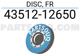 Toyota 4351212650 DISC, FR