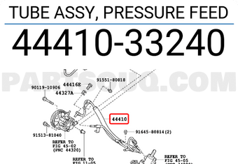 Toyota 4441033240 TUBE ASSY, PRESSURE FEED
