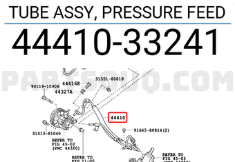 Toyota 4441033241 TUBE ASSY, PRESSURE FEED