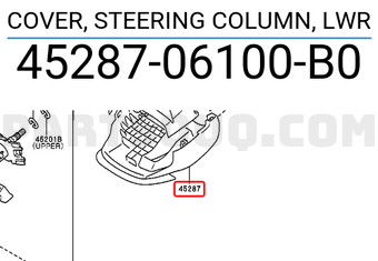 Toyota 4528706100B0 COVER, STEERING COLUMN, LWR