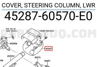 Toyota 4528760570E0 COVER, STEERING COLUMN, LWR