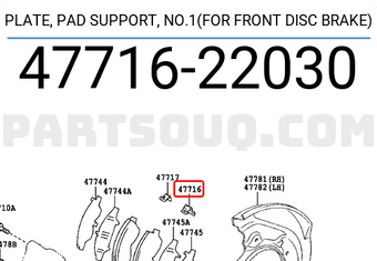 Toyota 4771622030 PLATE, PAD SUPPORT, NO.1(FOR FRONT DISC BRAKE)