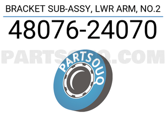 Toyota 4807624070 BRACKET SUB-ASSY, LWR ARM, NO.2