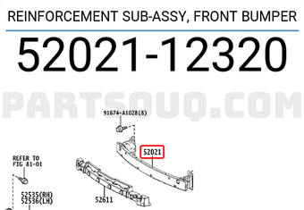 Toyota 5202112320 REINFORCEMENT SUB-ASSY, FRONT BUMPER