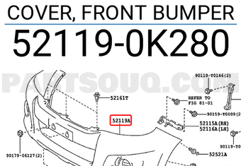 Toyota 521190K280 COVER, FRONT BUMPER