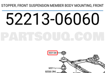 Toyota 5221306060 STOPPER, FRONT SUSPENSION MEMBER BODY MOUNTING, FRONT