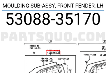 Toyota 5308835170 MOULDING SUB-ASSY, FRONT FENDER, LH