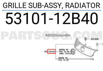 Toyota 5310112B40 GRILLE SUB-ASSY, RADIATOR