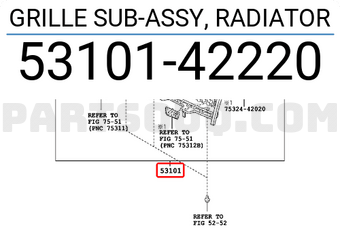 Toyota 5310142220 GRILLE SUB-ASSY, RADIATOR