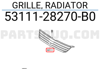 Toyota 5311128270B0 GRILLE, RADIATOR