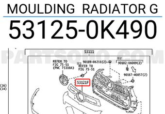 Toyota 531250K490 MOULDING RADIATOR G
