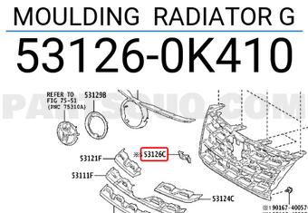 Toyota 531260K410 MOULDING RADIATOR G
