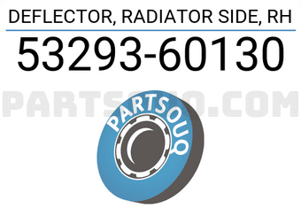 Toyota 5329360130 DEFLECTOR, RADIATOR SIDE, RH