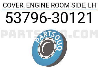Toyota 5379630121 COVER, ENGINE ROOM SIDE, LH