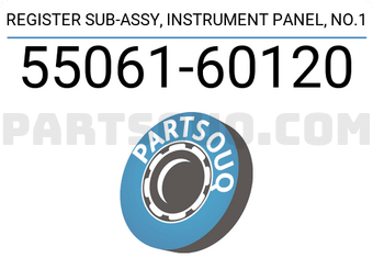 Toyota 5506160120 REGISTER SUB-ASSY, INSTRUMENT PANEL, NO.1