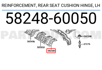 Toyota 5824860050 REINFORCEMENT, REAR SEAT CUSHION HINGE, LH