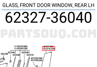 Toyota 6232736040 GLASS, FRONT DOOR WINDOW, REAR LH