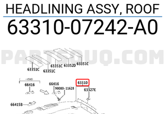 Toyota 6331007242A0 HEADLINING ASSY, ROOF