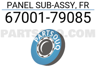 Toyota 6700179085 PANEL SUB-ASSY, FR