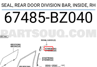 Toyota 67485BZ040 SEAL, REAR DOOR DIVISION BAR, INSIDE, RH