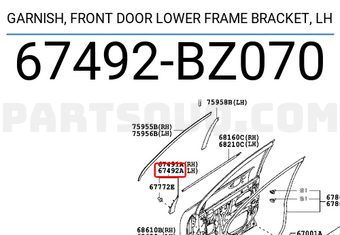 Toyota 67492BZ070 GARNISH, FRONT DOOR LOWER FRAME BRACKET, LH