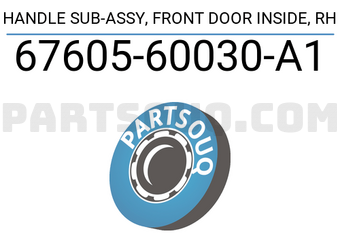 Toyota 6760560030A1 HANDLE SUB-ASSY, FRONT DOOR INSIDE, RH