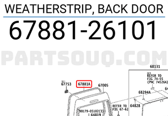 Toyota 6788126101 WEATHERSTRIP, BACK DOOR